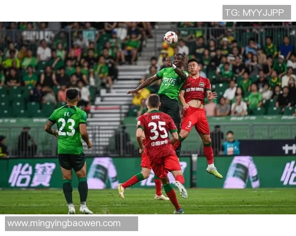 2017年国安与建业对决结果揭晓谁在这场比赛中获得胜利